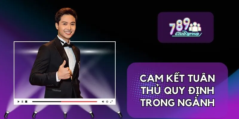 Cam kết tuân thủ quy định trong ngành