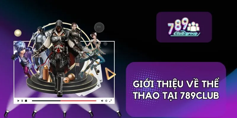 Giới thiệu về thể thao tại 789CLUB