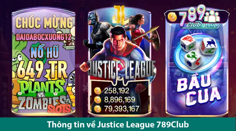 Justice League 789Club – Khám Phá Trò Chơi Cùng Những Chiến Thuật Chơi Hiệu Quả