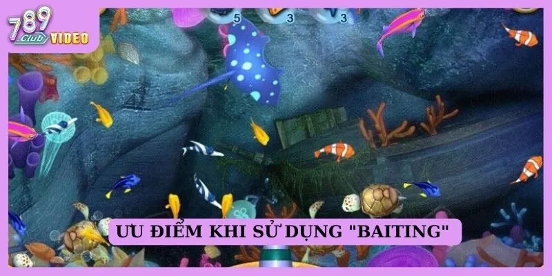 Ưu điểm khi sử dụng “Baiting”